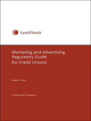 cover image of Marketing and Advertising Regulatory Guide for Credit Unions 